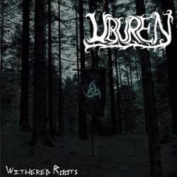 Uburen : Withered Roots